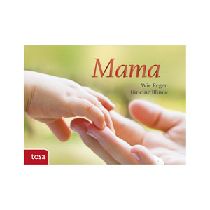 Tosa Kinderbuch "Mama"